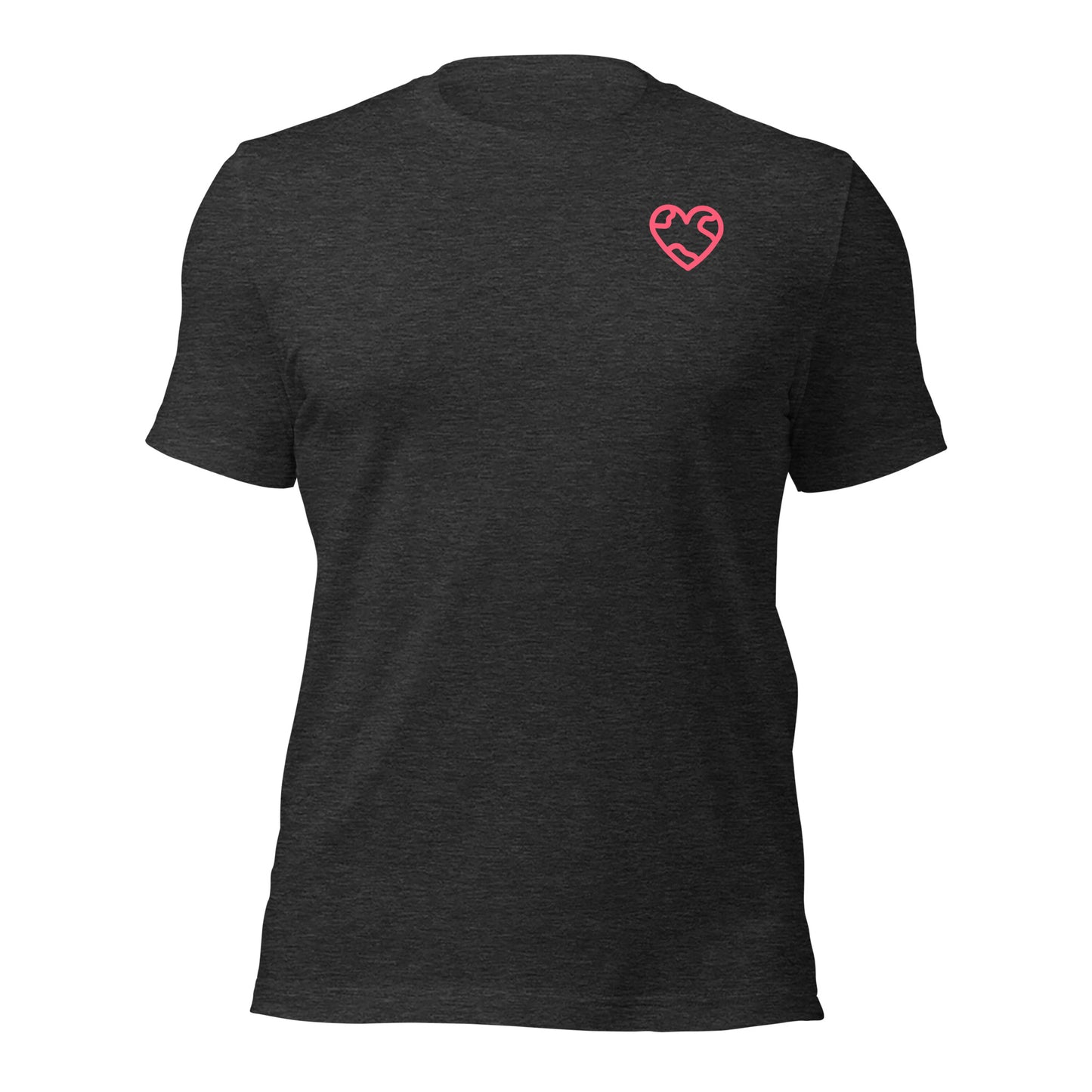 You Deserve The World Unisex t-shirt