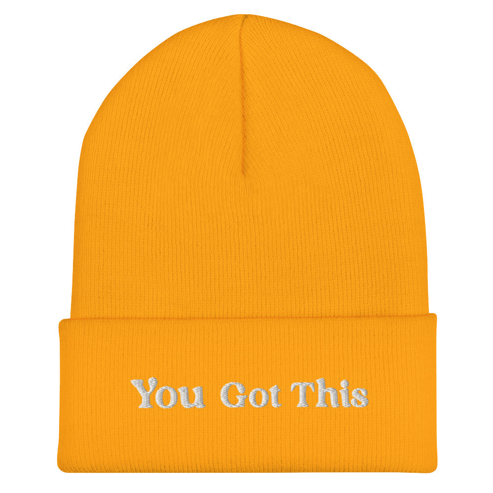 You Got This Embordered Cuffed Beanie
