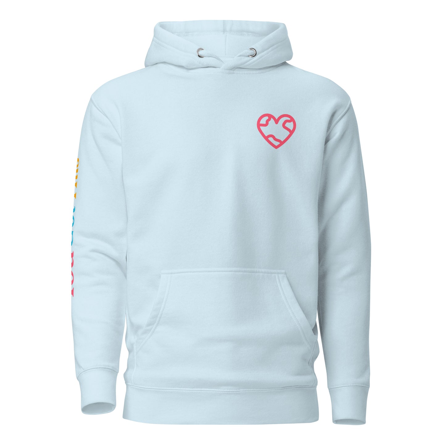 Your Deserve the World Unisex Hoodie