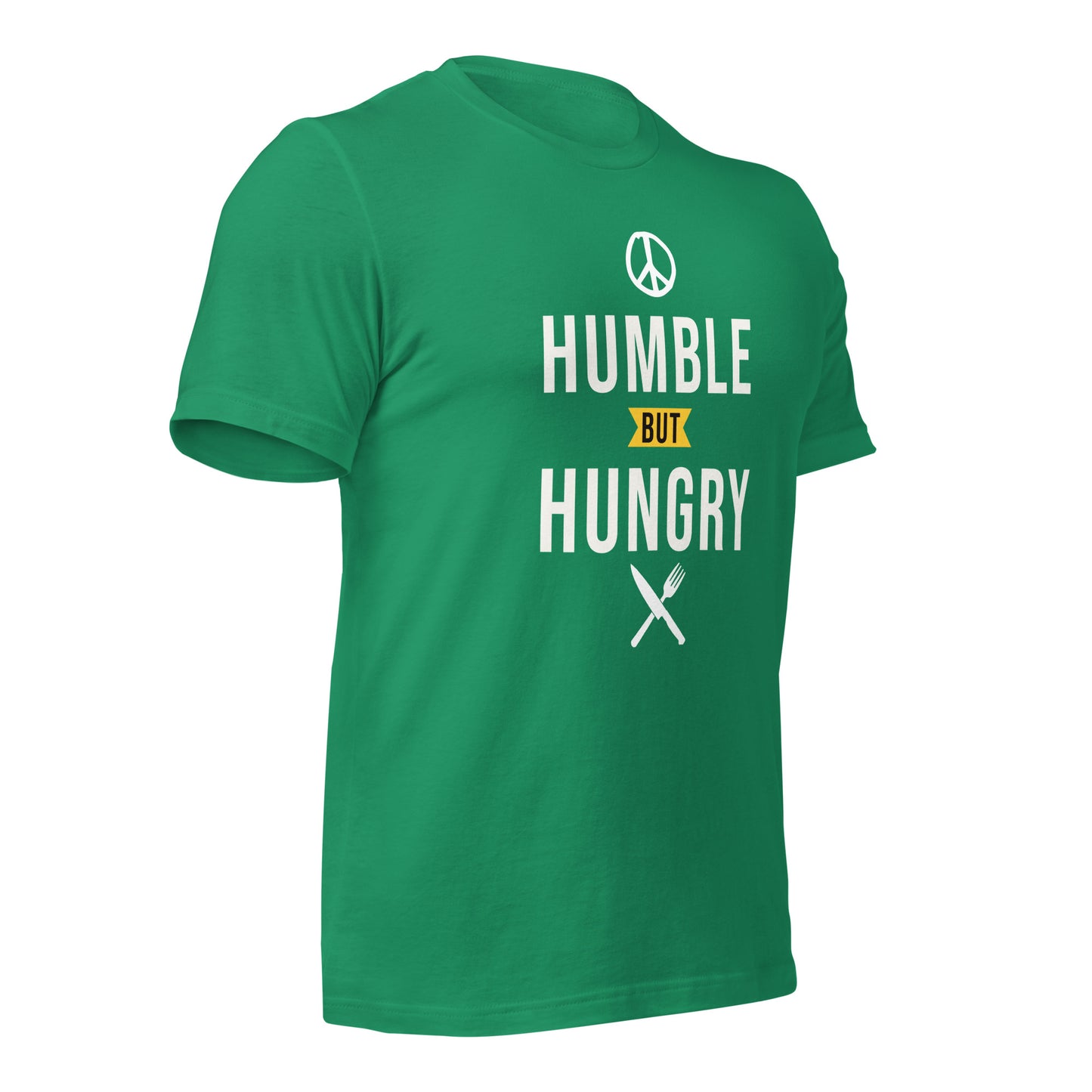 Humble but Hungry Unisex t-shirt