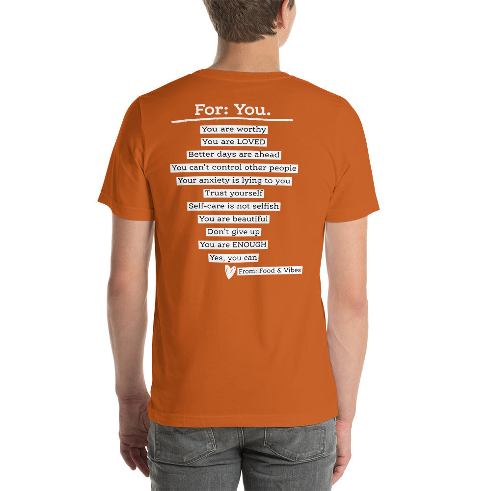 For Me For You Unisex t-shirt