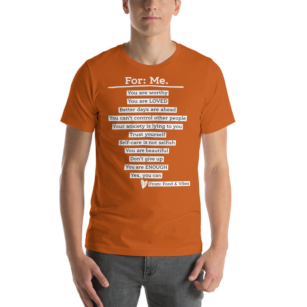 For Me For You Unisex t-shirt