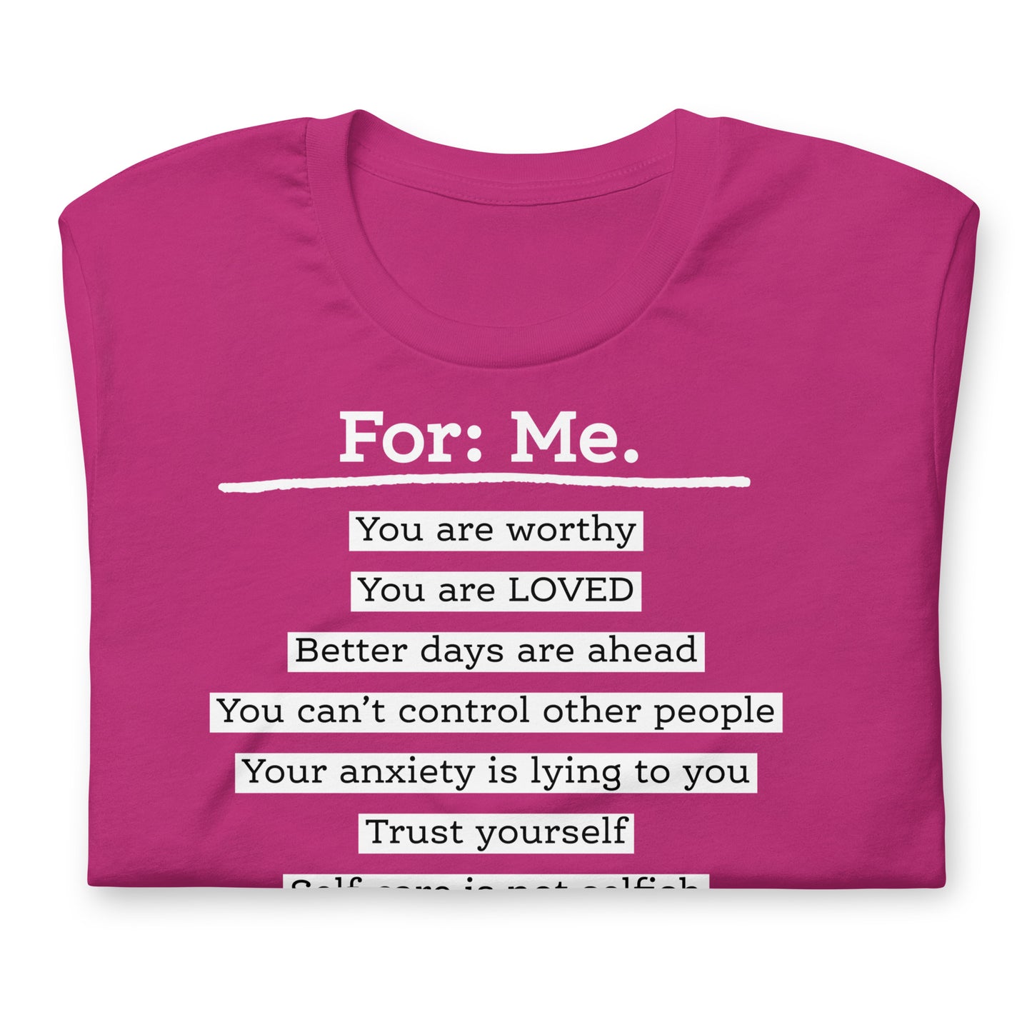 For Me For You Unisex t-shirt