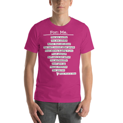 For Me For You Unisex t-shirt