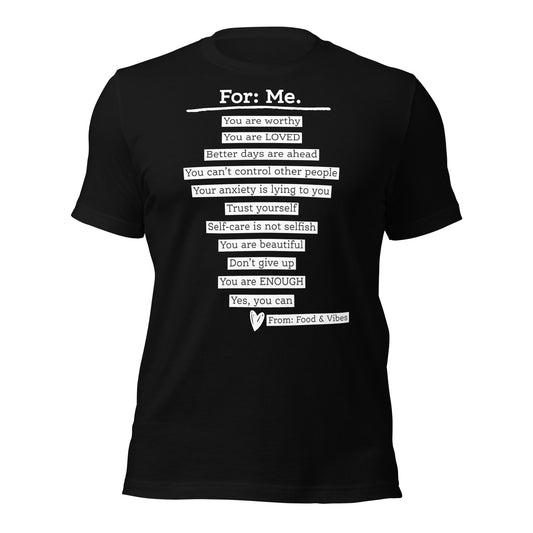 For Me For You Unisex t-shirt