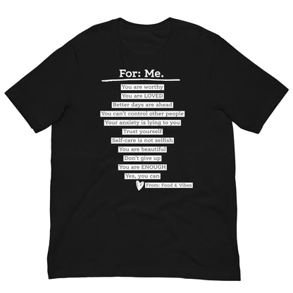 For Me For You Unisex t-shirt
