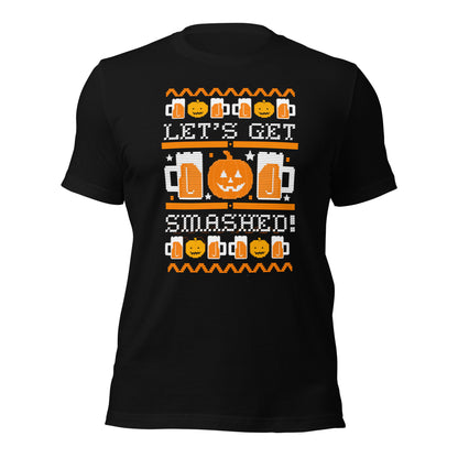 Let's Get Smashed Halloween Unisex t-shirt