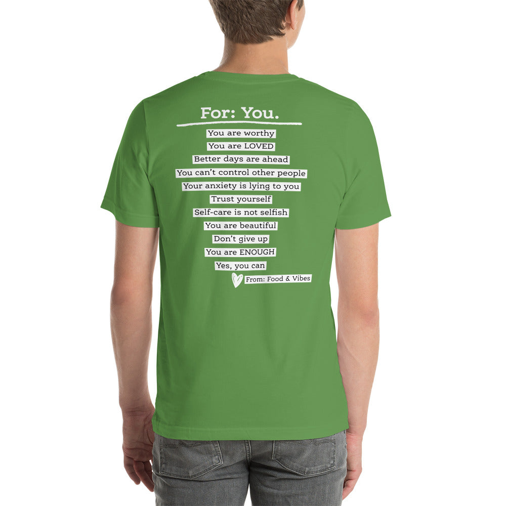 For Me For You Unisex t-shirt