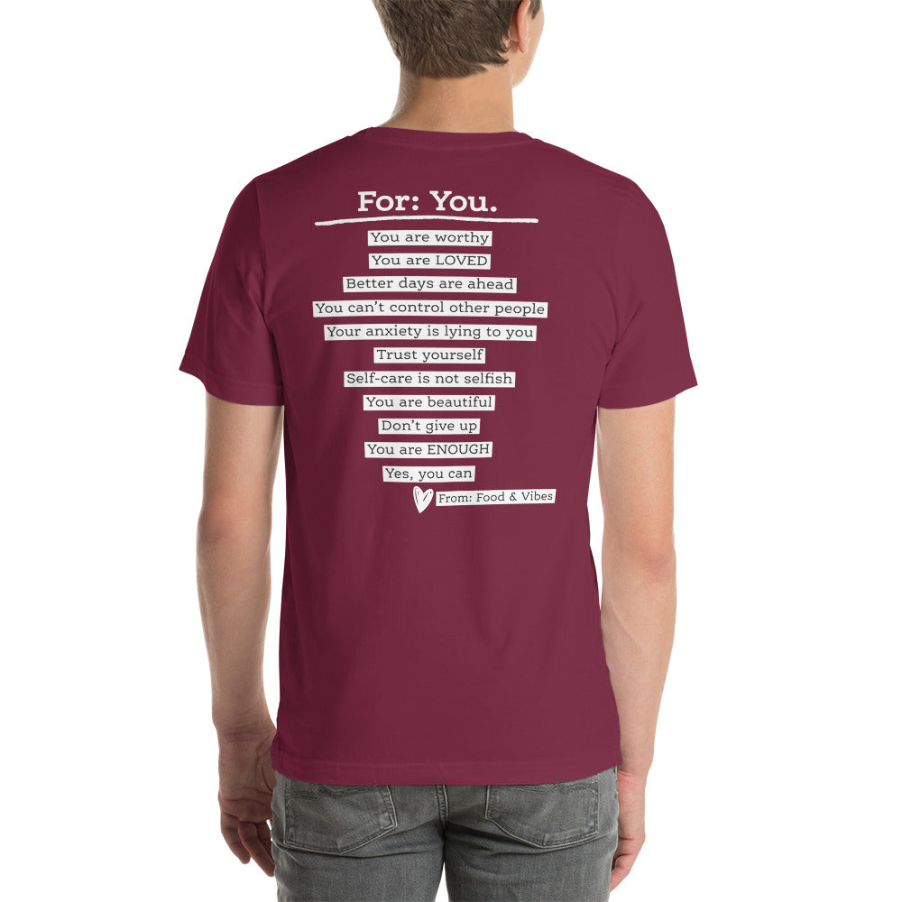 For Me For You Unisex t-shirt