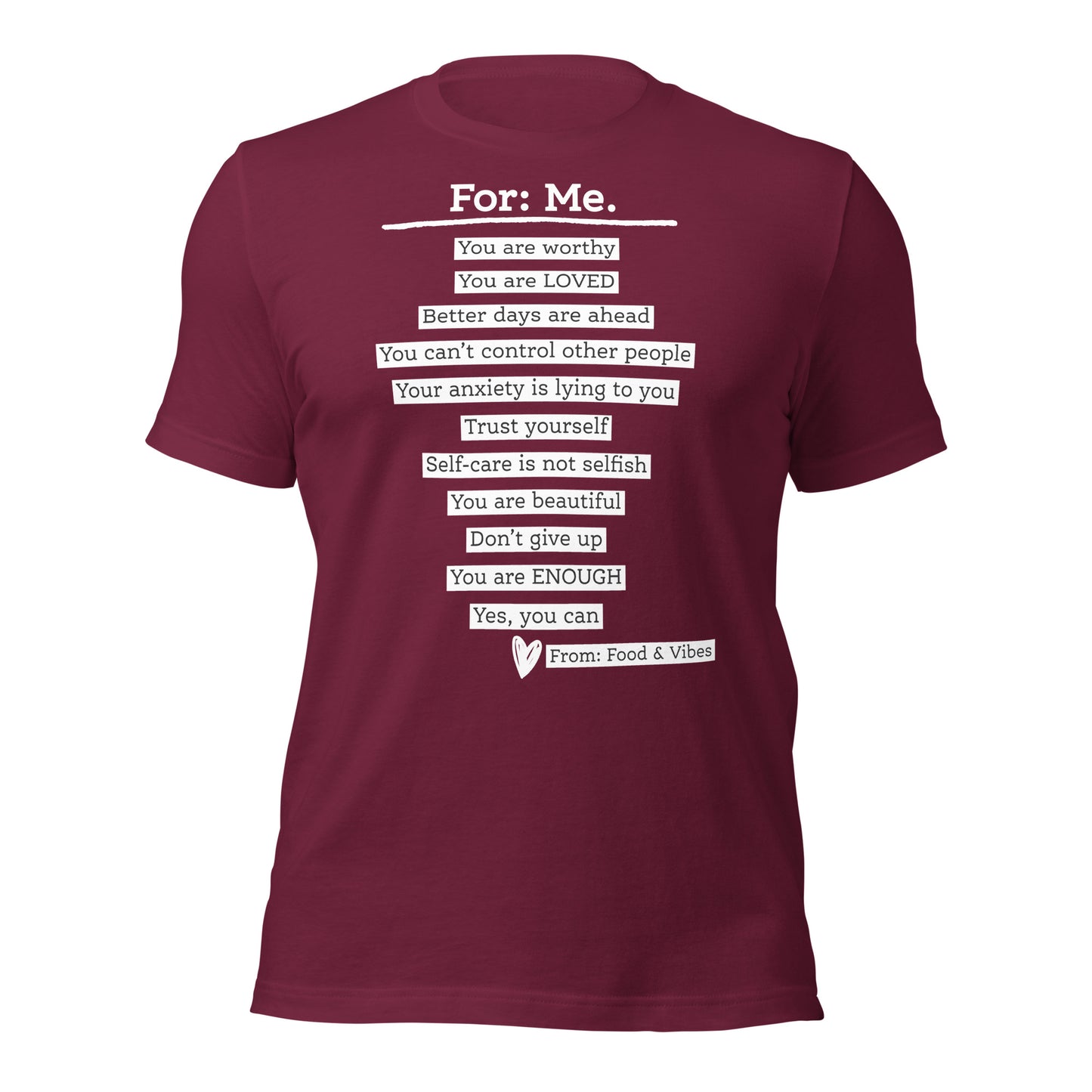 For Me For You Unisex t-shirt