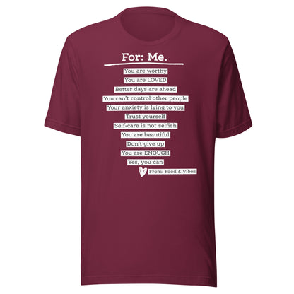 For Me For You Unisex t-shirt