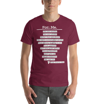 For Me For You Unisex t-shirt