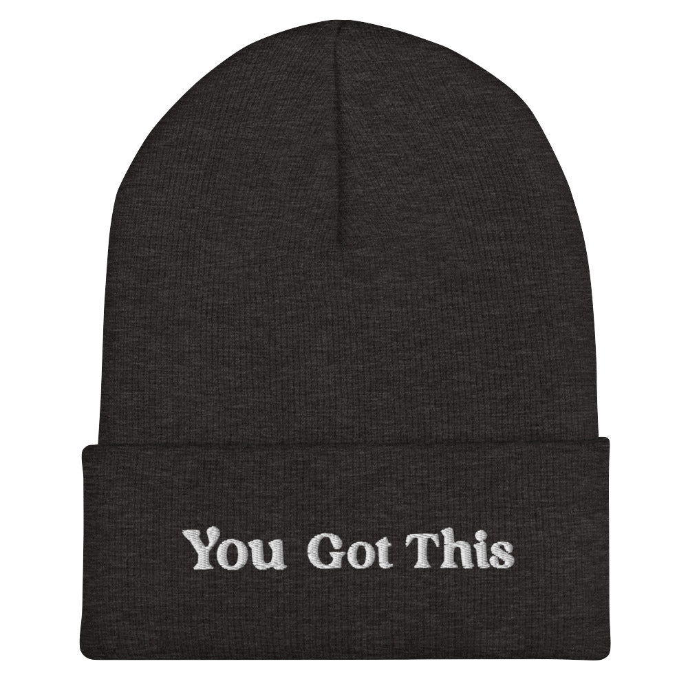 You Got This Embordered Cuffed Beanie
