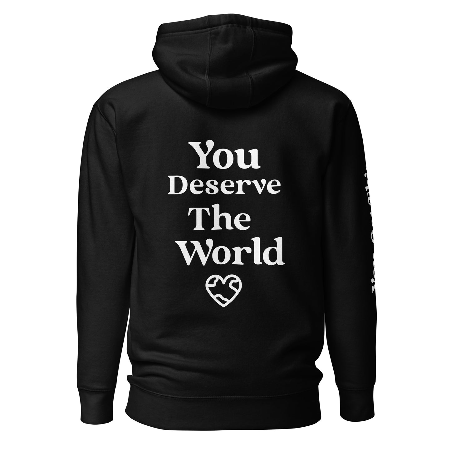 You Deserve The World Alt Unisex Hoodie