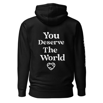 You Deserve The World Alt Unisex Hoodie