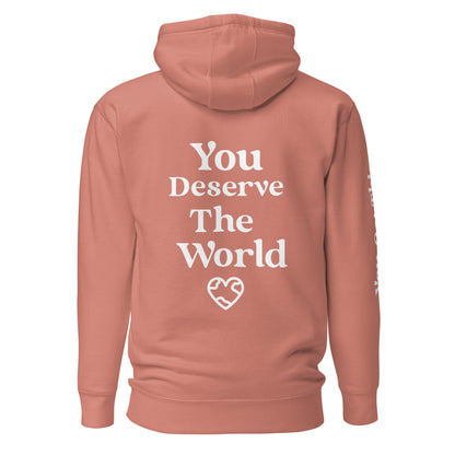 You Deserve The World Alt Unisex Hoodie