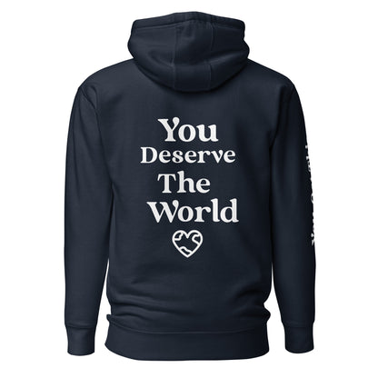 You Deserve The World Alt Unisex Hoodie